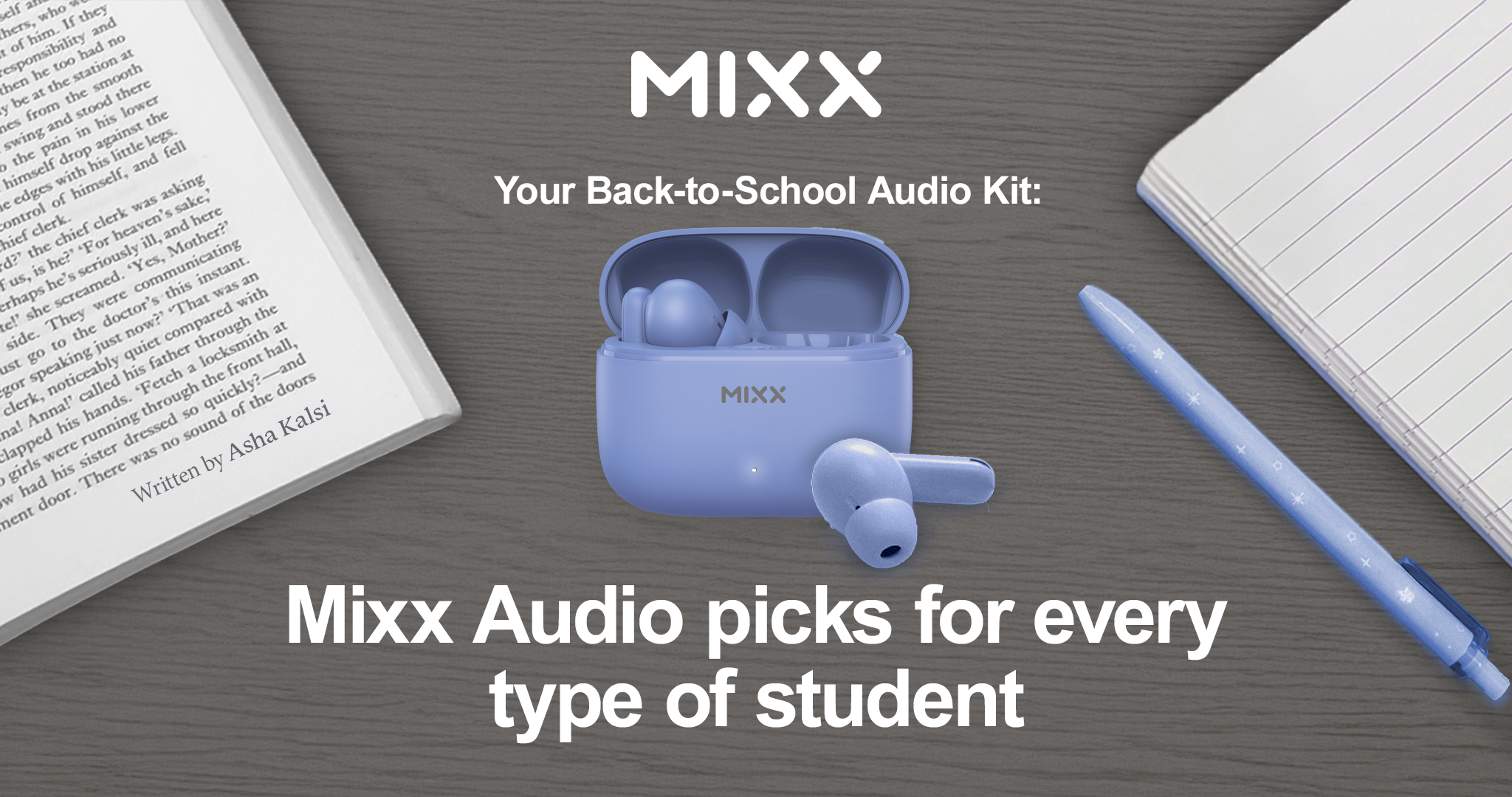 Your Back-to-School Audio Kit: Mixx Audio picks for every type of student